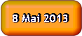 8 Mai 2013